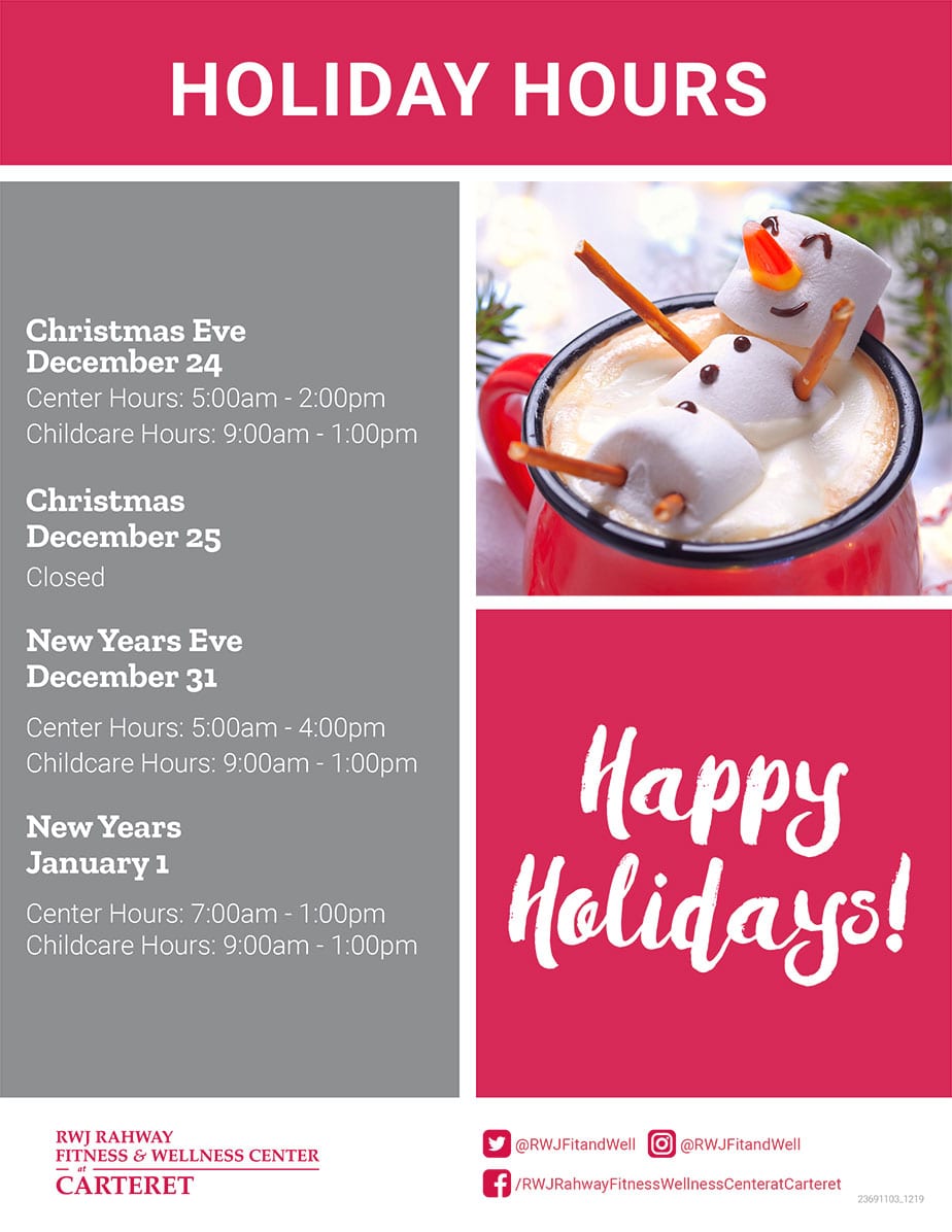 Holiday Hours for RWJ Rahway Fitness & Wellness Center at Carteret 
